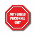 Ergomat 20in OCTAGON SIGNS - Authorized Personnel Only DSV-SIGN 400 #0039 -UEN